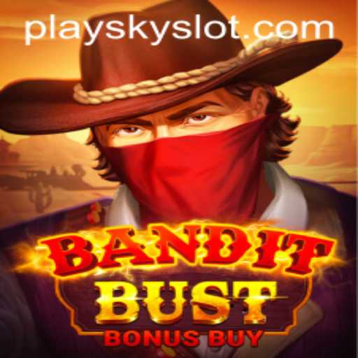 Unveiling the Thrills of 'BanditBustBonusBuy': A Deep Dive