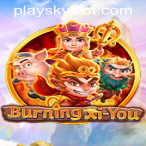 Exploring the World of BurningXiYou: An In-Depth Guide to SKYSLOT Login