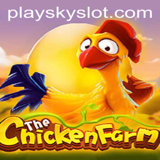 ChickenFarm: A Riveting Game Experience with SKYSLOT Login