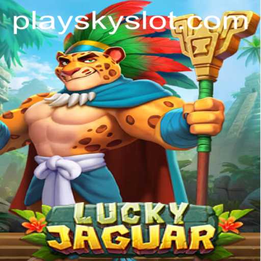 Explore the Thrilling World of LuckyJaguar and Master SKYSLOT Login