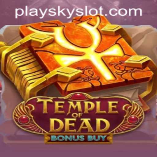 Exploring the Thrills of Temple of Dead Bonus Buy